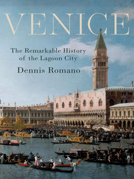 Title details for Venice by Dennis Romano - Available